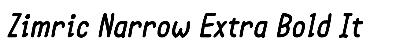 Zimric Narrow Extra Bold Italic